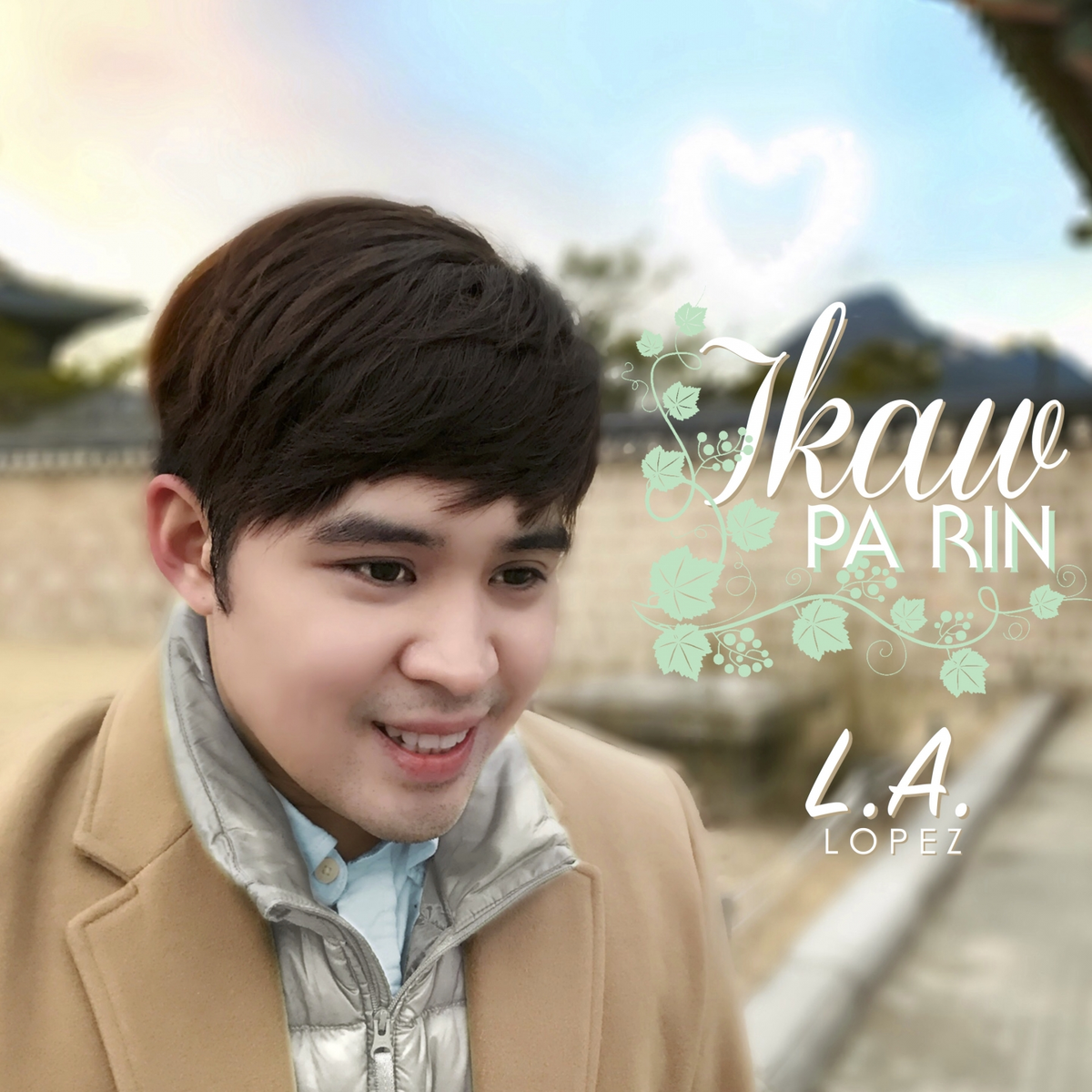 L.A Lopez Ikaw Pa Rin Pinoy Albums