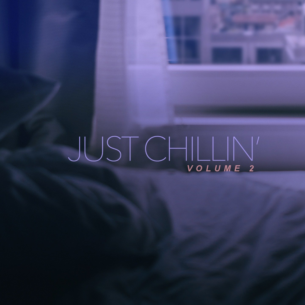 Various Artists – Just Chillin’, Vol. 2 – Pinoy Albums